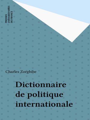 cover image of Dictionnaire de politique internationale